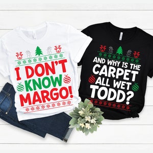 Todd and Margo SVG, Couple Christmas Shirts, Funny Christmas Svg, Commercial Use, Silhouette, Cricut, Digital, Ugly Sweater Svg