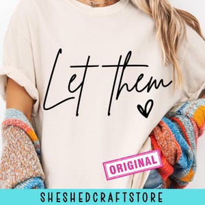 Let Them SVG PNG Mental Health svg for shirt, Svg Cut file Inspirational Quote svg download, Motivational SVG cut file, Self Love svg design
