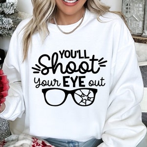 Christmas SVG, You'll Shoot Your Eye Out Kid SVG, Funny Christmas PNG ...