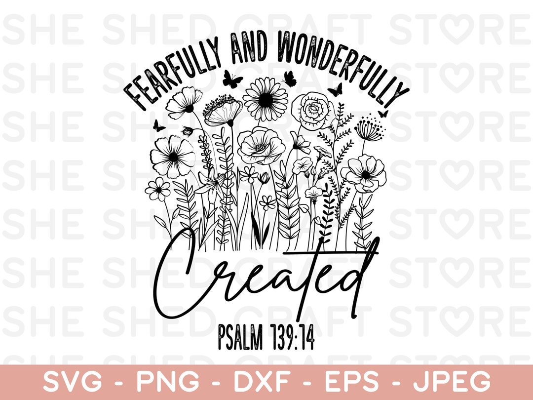 Fearfully and Wonderfully Made Svg Png, SVG Biblical Quotes Clipart ...
