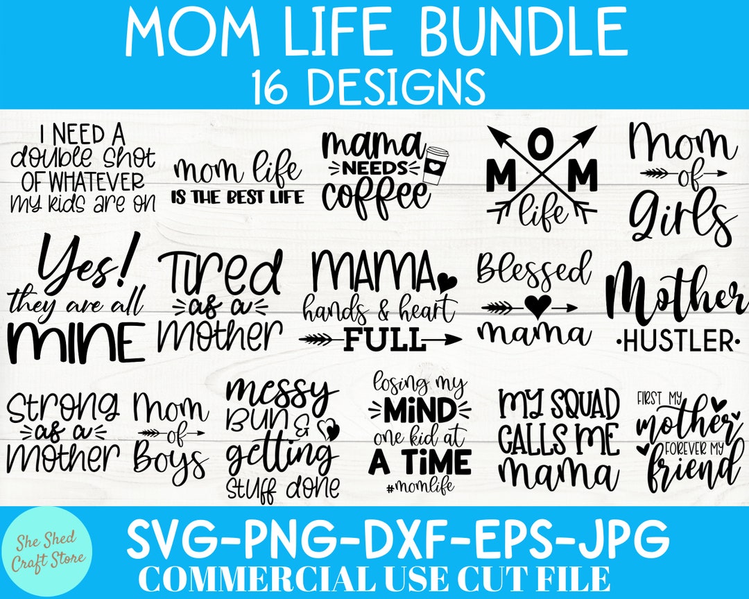 Mom Life SVG Bundle Mom Quotes SVG Mom Svg Sayings Commercial Use Svg