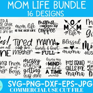 Mom Life SVG Bundle | Mom Quotes SVG | Mom Svg Sayings | Commercial Use | Svg Dxf Eps Png | Silhouette | Cricut | Digital | Funny Mom SVG