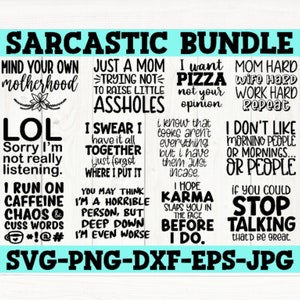 Sarcastic Svg Bundle, Sarcastic Svg Files, Funny Quotes Svg, Dxf Eps Png, Silhouette, Cricut, Cameo, Digital, Sarcasm Svg,  Shirt Bundle