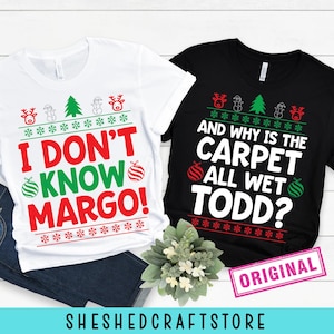 Todd and Margo SVG, Couple Christmas Shirts, Funny Christmas Svg, Commercial Use, Silhouette, Cricut, Digital, Ugly Sweater Svg
