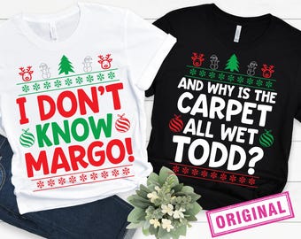Todd and Margo SVG, Couple Christmas Shirts, Funny Christmas Svg, Commercial Use, Silhouette, Cricut, Digital, Ugly Sweater Svg