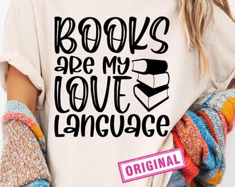 Books Are My Love Language SVG, Book Lover Cut File (Digital Download)