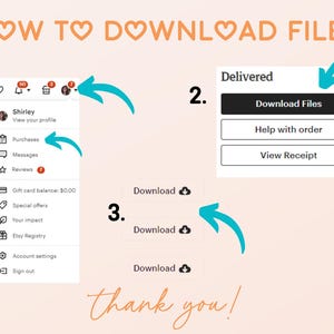 May include: A graphic with three steps on how to download files. The first step shows a menu with options like purchases, messages, reviews, and account settings. The second step shows a button that says "Download Files". The third step shows a cloud icon with the word "Download" below it.