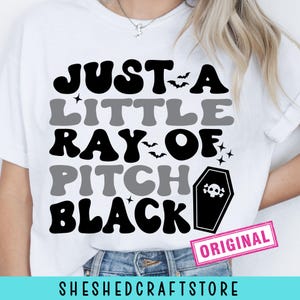 Just A Little Ray Of Pitch Black SVG, Halloween Svg, Halloween Png, witch svg, halloween shirt svg, retro halloween png, Spooky Season