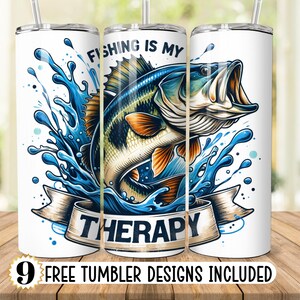 Fishing is My Therapy 20 oz Skinny Tumbler Wrap Sublimation Design Digital Download Funny Fisherman PNG Digital Design, Dad Tumbler Wrap