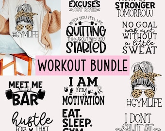 May include: A set of 10 workout-themed SVG cut files. The designs include motivational quotes such as "You can have results or excuses, not both", "Sore today, stronger tomorrow", "No goal was met without a little sweat", "I am my motivation", "Hustle for that muscle", and "I don't sweat, I sparkle".