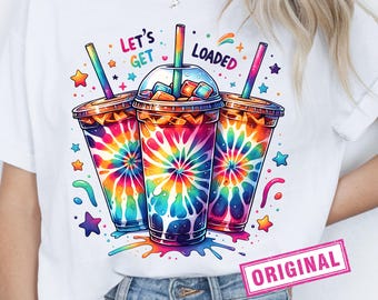 Let's Get Loaded Tea Png Sublimation Design, Love Tea Junkie Clipart, Get Loaded Tea Png, Summer Png, Loaded Tea Png, Digital Download