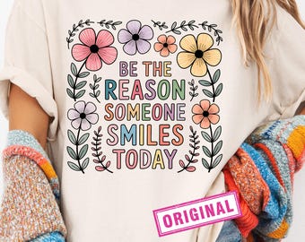 Var anledningen till att någon ler idag png, bra vibbar png, mental hälsa png, låt dem png affirmationer png, inspirerande png dtf överföring png