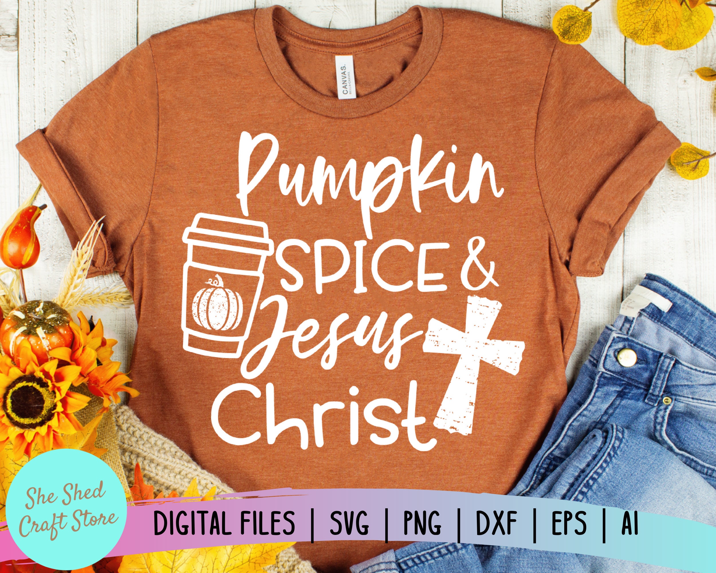 Pumpkin Spice and Jesus Christ SVG PNG PDF Pumpkin Spice Svg - Etsy