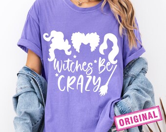 Witches Be Crazy SVG, Halloween Shirt Design (Digital Download)