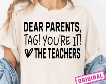 Funny Teacher SVG, Dear Parents Tag Design, Cricut Cut File