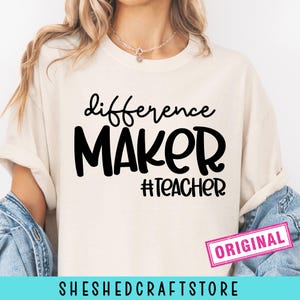 Difference Maker Svg, Teacher Life Svg, Dedicated Teacher, Svg Dxf Eps Png, Silhouette, Cricut, Cameo, Digital, Teacher Gift, Teacher Shirt