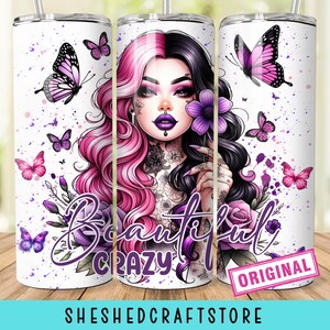 Beautiful Crazy Png Tumbler Wrap, 20oz Skinny Sublimation Tumbler Design, Sublimation design templates, straight png Digital download.