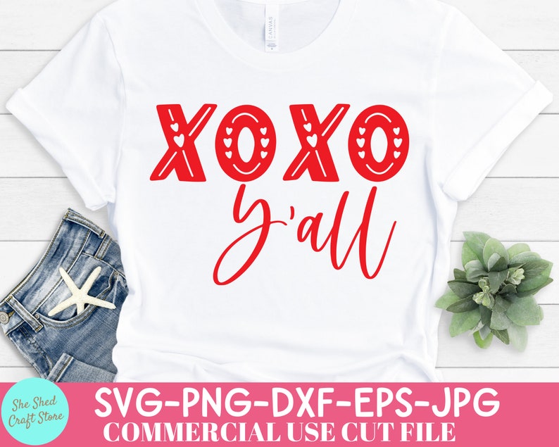 May include: White t-shirt with the red text "XOXO y'all". The letters X and O are decorated with hearts. The bottom of the image includes the text "SVG-PNG-DXF-EPS-JPG COMMERCIAL USE CUT FILE".