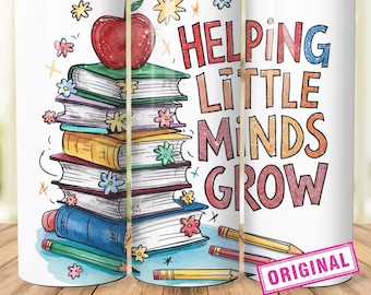 Helping Little Minds Grow Tumbler Wrap, Teacher Gift Png, Teacher Tumbler Wrap PNG 20oz Skinny Tumbler, Teacher Appreciation, Back To School