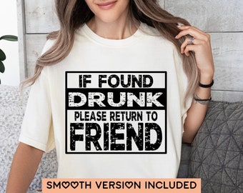 Girls Trip Svg, If Found Drunk Please Return To Friend, Girls Weekend Svg, BFF Svg, Day Drinking Svg, Silhouette, Cricut, Cameo, Digital