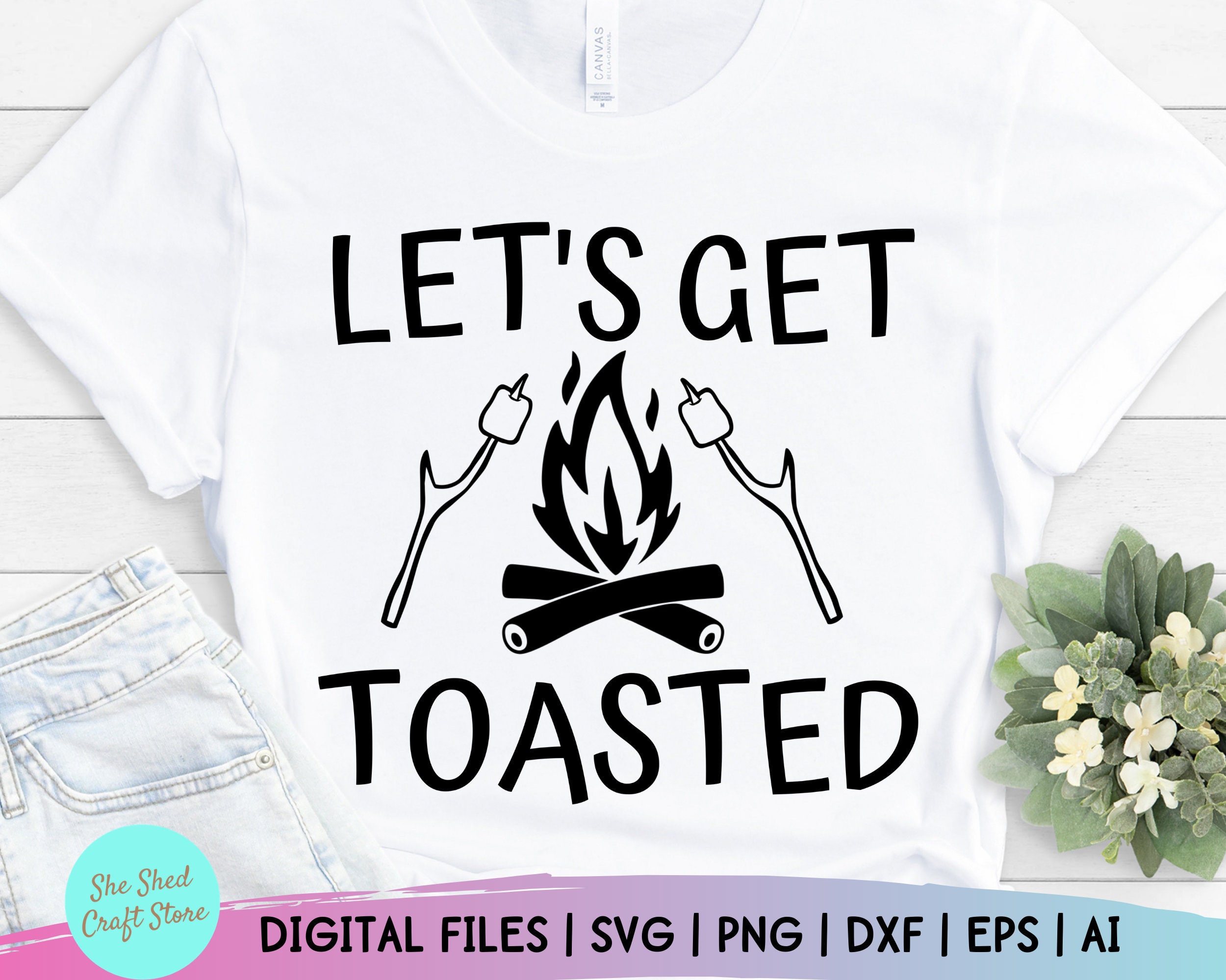Let's Get Toasted Svg Files For Cricut Funny Camping SVG | Etsy