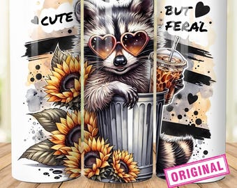 Vaso delgado de 20 oz, lindo pero salvaje, diseño de sublimación, descarga digital PNG, divertido vaso de mapache, diseño PNG Stay Trash, digital DTG