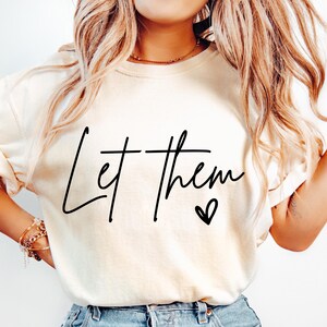 Let Them SVG PNG Mentale Gesundheit svg für shirt, svg cut Datei Inspirierendes Zitat svg download, motivierende SVG schnitt Datei, Selbstliebe svg Design