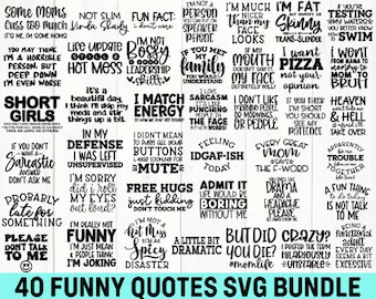 40 Funny Quotes Svg Bundle, Sarcastic Svg Files, Mom Life Svg, Sassy Svg, Silhouette Cricut, Cameo, Digital, Sarcasm Svg, Shirt Bundle