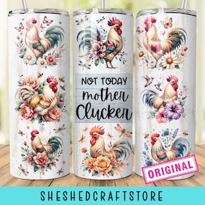 Verrücktes Huhn, nicht heute Clucker 20 Unze Skinny Tumbler Sublimationsdesign, digitaler Download PNG, Farming Country Tumbler, Hühnerliebhaber Geschenk