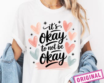 Its Okay To Not Be Okay Png, Inspirational Png, Affirmation Png, Self Worth Png, Self Love Png, You Are Enough Png, Mental Health Png