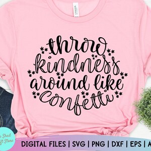 Free Free Sprinkle Kindness Like Confetti Svg 920 SVG PNG EPS DXF File