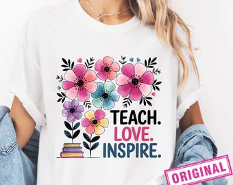 Teach Love Inspire Floral Teacher PNG, Sublimation Design Back To School Png, School Png Retro Teacher Tshirt Design Png First Day Of School