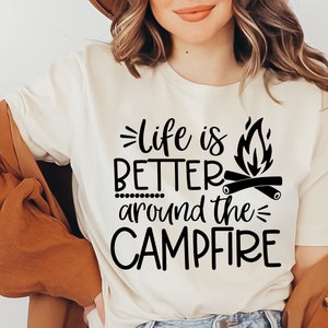 Das Leben ist besser am Lagerfeuer SVG, Camping Dekor, Abenteuer Dekor, Camper Dekor, See Dekor, Camping Png, Camping Crew Dekor, Cricut Cut Dateien