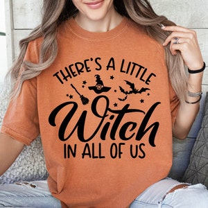 There's A Little Witch In All Of Us SVG, Funny Halloween Svg, Mom Halloween, Halloween Shirts Svg, Spooky Vibes Svg, Teacher Svg, Cricut Svg