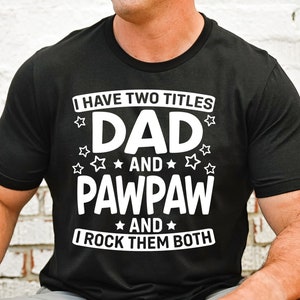 Dad And Step Dad I Rock Them Both Tee Shirt Gift For Dad Unisex T-shirt Father's