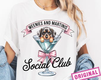 Weenies and Martinis PNG, Martini Cocktail Lover Dachshund PNG Digital Download, Funny Wiener Dog Social Club Sublimation Design