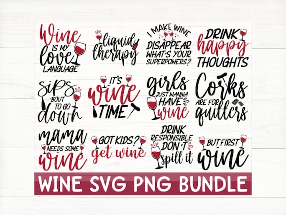 Wine Quotes Svg Bundle, Wine Svg, Drinking Svg, Wine Quotes, Wine glass svg, Funny Quotes, Sassy, Wine Sayings, Png, Eps, Clipart, Cricut