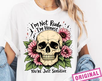 I'm Not Rude I'm Honest PNG, Snarky Sarcastic Quote, Funny Mom PNG, Sassy Attitude PNG, Trendy Funny Saying, Printable for Sublimation