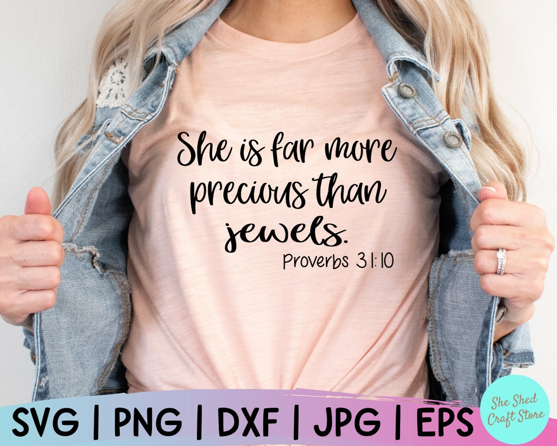 She is Far More Precious than Jewels Christian Svg Files for | Etsy