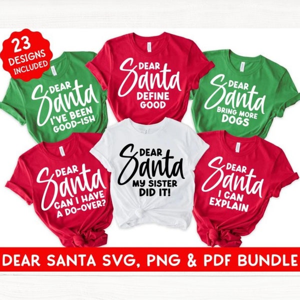 Dear Santa SVG PNG PDF Bundle, Family Christmas Shirt Svg, Funny Christmas Group Shirts, Matching Christmas Shirts Svg, Sibling Christmas