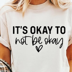 C'est bien de ne pas être bien Svg, santé mentale SVG, SVG positif, amour de soi SVG, motivation svg, sensibilisation à la santé mentale, couper des fichiers pour Cricut