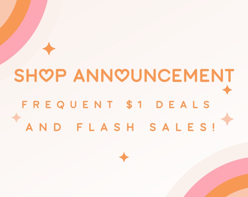 Pu&ograve; includere: Grafica astratta arancione e rosa con il testo "SHOP ANN♡UNCEMENT" e "OFFERTE FREQUENTI A $1 E VENDITE FLASH!"