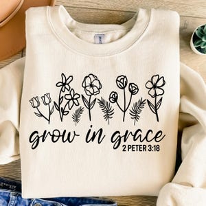 Grandir dans la grâce, Svg fleur, plante, Svg chrétien, foi Svg, Jésus Svg, Bible citations chemise Svg, Png, fichier coupe Cricut, Png