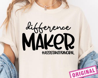 Difference Maker SVG, Assistant Principal Svg, Back to School, Silhouette, Cricut Cameo, Digital, Assistant Principal, Cut Files for Cricut