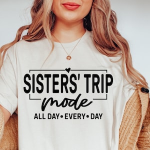 Sisters Trip SVG, Girls Trip Svg, Girls Weekend Svg, Family Vacation Svg, Sisters Svg, Road Trip Svg, Sisters On The Loose, Cricut Cut Files