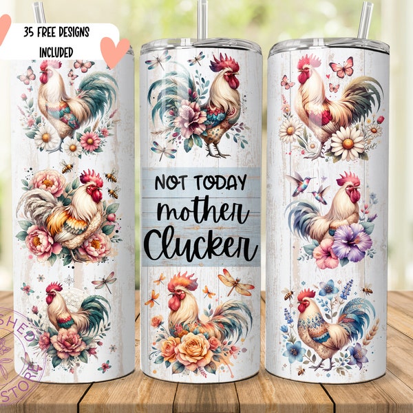 Crazy Chicken, Not Today Clucker 20 oz Skinny Tumbler Sublimation Design, Digital Download PNG, Farming Country Tumbler, Chicken Lover Gift