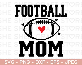 May include: Black and white graphic with the words "FOOTBALL MOM" in bold letters. A football with a red heart in the center is in the middle of the text. Small hearts are on either side of the football. The bottom of the image has the file types: SVG, PNG, DXF, EPS, and JPEG.