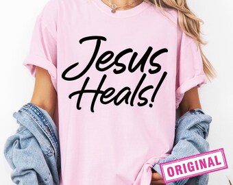 Jesus Heilt SVG, Christliche Zitate SVG, Bibel Vers Shirt, Kommerzielle Nutzung, Silhouette, Cricut, Cameo, Digitale Datei, Glaube Schmuck
