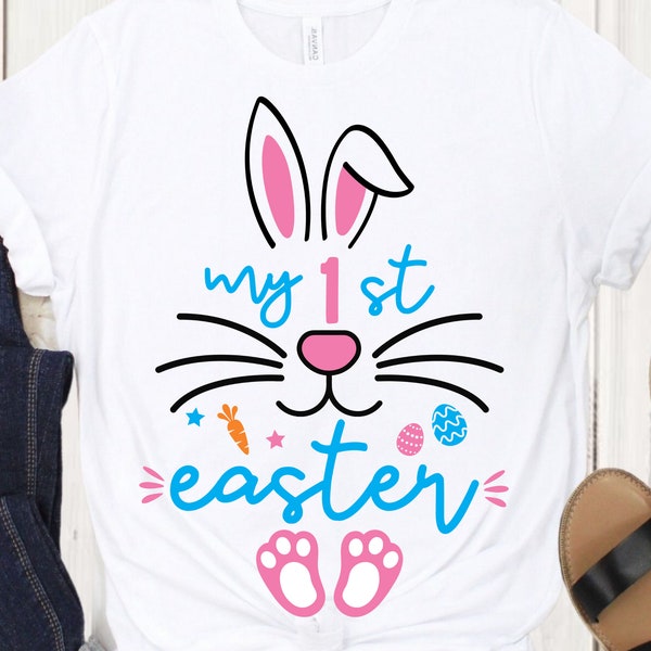 My First Easter SVG PNG DXF, Girl Easter Shirt, My 1st Easter, Easter Bunny Svg, Happy Easter Svg, Easter Shirt Svg, Rabbit Svg