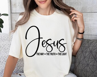 Jesus The Way The Truth The Light Svg, Christian Quotes SVG, Scripture Svg, Silhouette, Cricut, Cameo, Digital, Christian Png, Bible Verse